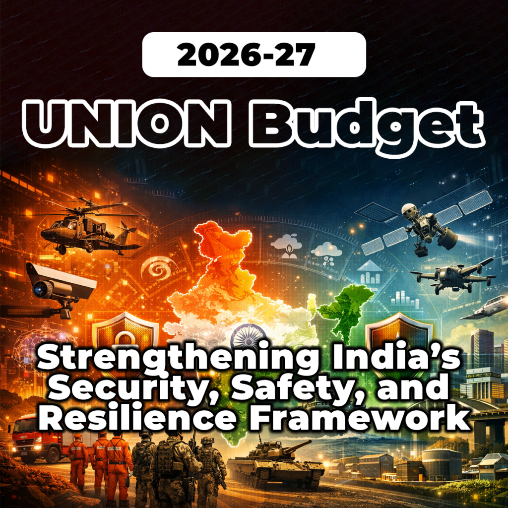 Strengthening India’s Security, Safety, and Resilience Framework